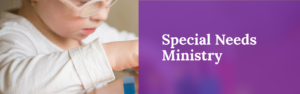 Special Needs Ministry